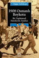 1908 Osmanlı Boykotu; Bir Toplumsal Hareketin Analizi