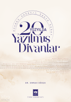 20. Yüzyılda Yazılmış Divanlar