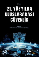 21. Yüzyılda Uluslararası Güvenlik