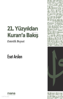 21. Yüzyıldan Kuran'a Bakış;Estetik Boyut