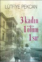 3 Kadın 1 Ölüm 1 Sır