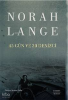 45 Gün Ve 30 Denizci