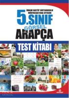 5. Sınıf Görsel Arapça Test Kitabı; İmam Hatip Ortaokulu Müfredatın Uygun