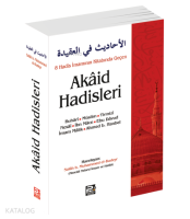 8 Hadis İmamının Kitabında Geçen Akâid Hadisleri