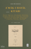 A’mâk-ı Hayâl Kitabı;Aşk Sır Arayış