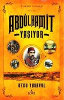 Abdûlhamit Yaşıyor