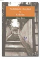 Abdülkadir-i Geylani ve Kadirilik (2. Cilt)
