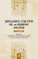 Abdülkâhir el-Cürcânî'nin Dil ve Edebiyat Anlayışı