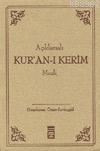 Açıklamalı Kur´an-ı Kerim Meali