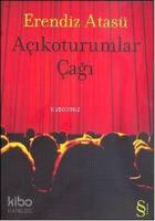 Açıkoturumlar Çağı