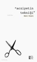 Acziyetin Tekniği
