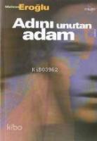 Adını Unutan Adam