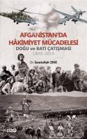 Afganistan'da Hakimiyet Mücadelesi; Doğu ve Batı Çatışması 1809 - 2019