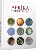 Afrika Yemek Kültürü (Ciltli)