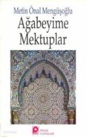 Ağabeyime Mektuplar