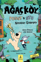 Ağaçköy;Peggy ve Stu Notaları Şaşırıyor