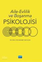 Aile - Evlilik ve Boşanma Psikolojisi