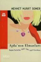 Ajda'nın Elmasları; Başka Türlü Bir Hop-çiki-yaya Entrikası