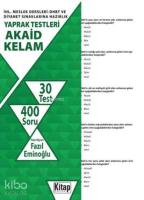 Akaid-Kelam; İHL. Meslek Dersleri-DHBT ve Diyanet Sınavlarına Hazırlık Yaprak Testleri