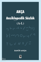Akça Ansiklopedik Sözlük (A-L)