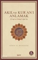 Akıl ve Kur'an'ı Anlamak; El-Aql ve Fehmü'l-Qur'an