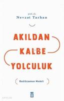 Akıldan Kalbe Yolculuk; Bediüzzaman Modeliuluk