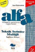 Alfa Teknik Terimler Sözlüğü; (ingilizce - Türkçe)