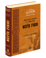 Âlimlerin Sözleri ve Fiilleriyle  Nefis Fıkhı
