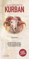 Allah'a Yakınlaşmak İçin Kurban; Kurban İbadeti El Kitabı