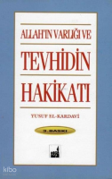 Allah'ın Varlığı ve Tevhidin Hakikati