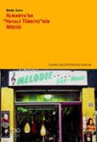 Almanya´da "hayali Türkiye"nin Müziği