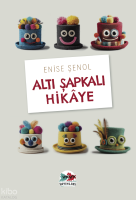Altı Şapkalı Hikaye