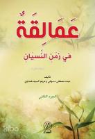 Amelikah Fi Zemen en-Nisyen -2. cilt-