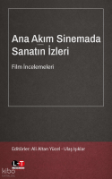 Ana Akım Sinemada Sanatın İzleri  - Film İncelemeleri