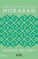 Anadolu Erenlerinin Kaynağı; Horasan