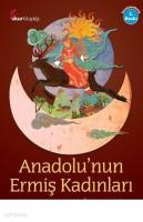 Anadolu'nun Ermiş Kadınları