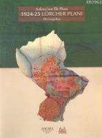 Ankara´nın İlk Planı 1924-25 Lörcher Planı