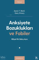 Anksiyete Bozuklukları ve Fobiler