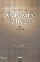 Anlamın İzinde; Kur'an Okumaları