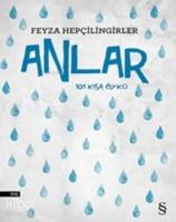 Anlar; 101 Kısa Öykü