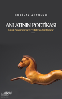 Anlatının Poetikası;Klasik Anlatıbilimden Postklasik Anlatıbilime