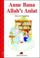 Anne Bana Allah´ı Anlat
