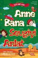 Anne Bana Sevgiyi Anlat