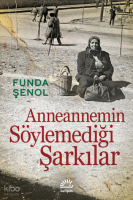 Anneannemin Söylemediği Şarkılar