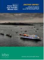 Another Empire?; A Decade of Turkey's Foreign and Development Party