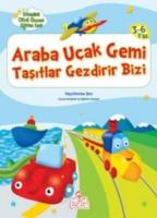 Araba Uçak Gemi Taşıtlar Gezdirir Bizi