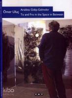 Aralıkta Gidip-Gelmeler