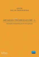 Ardahan Değerlemeleri - 2; Değerler, Potansiyeller ve Yaklaşımlar