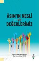 Asım'ın Nesli ve Değerlerimiz