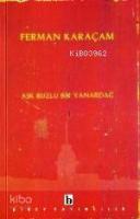 Aşk Buzlu Bir Yanardağ